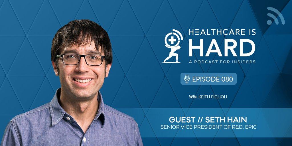 A Conversation on AI, Data, and the Future of Healthcare: Seth Hain joins the “Healthcare is Hard” Podcast